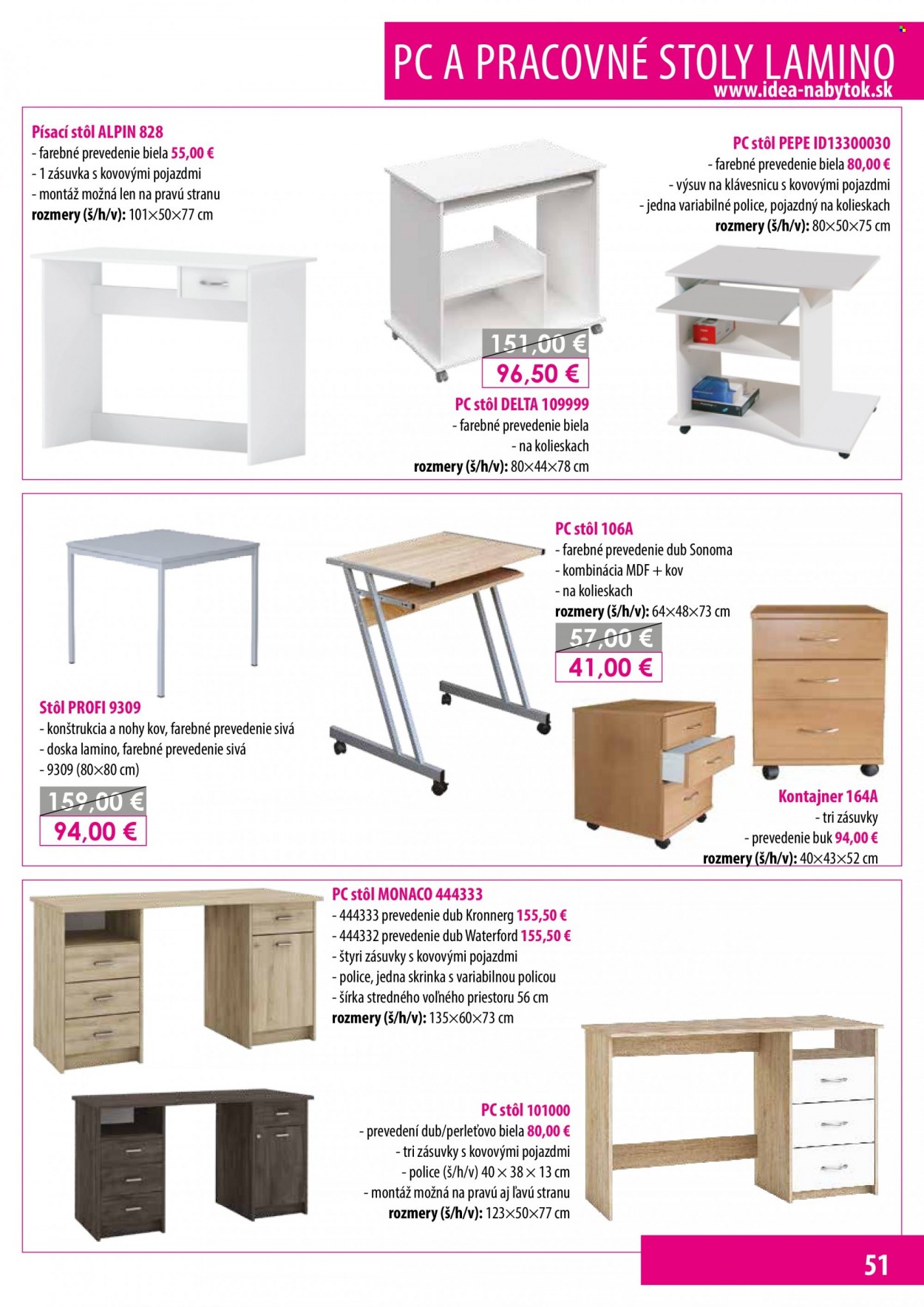thumbnail - Leták IDEA nábytok - Produkty v akcii - stôl, skriňa, pc stôl, písací stôl, kontajnér. Strana 51.