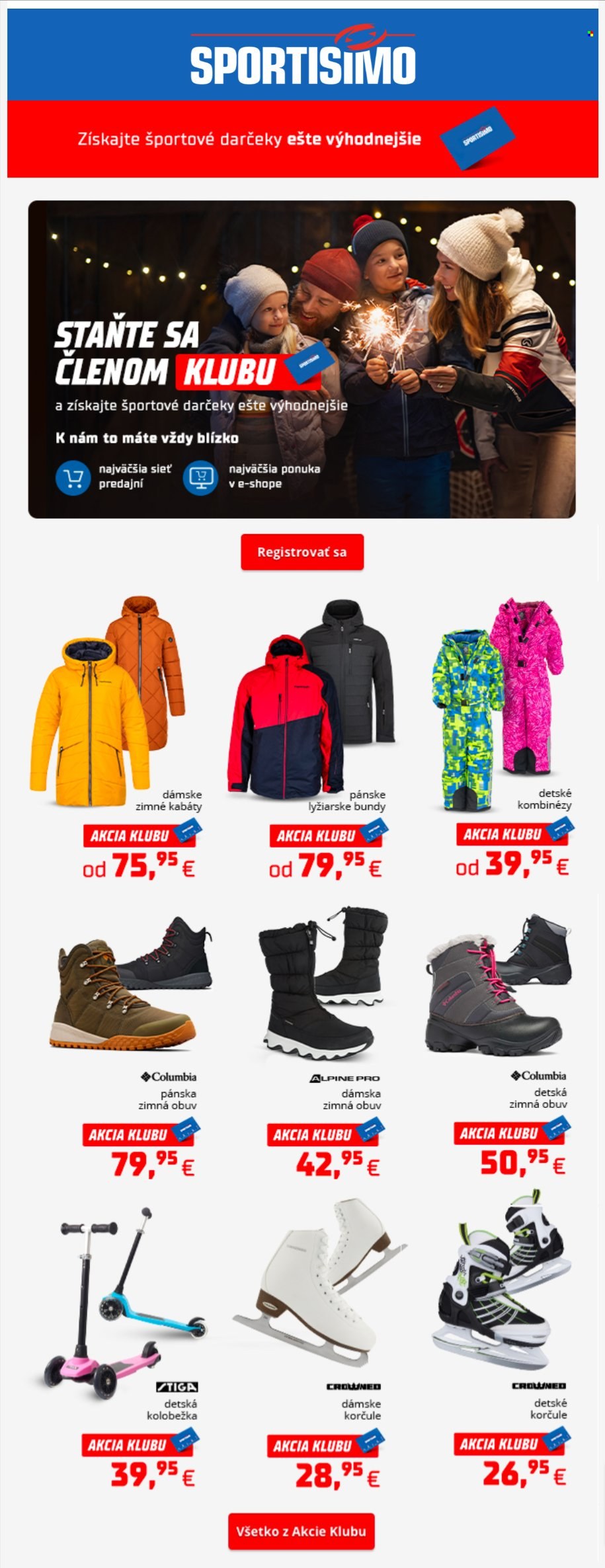 Leták Sportisimo - Produkty v akcii - Alpine Pro, bunda, Columbia, lyžiarska bunda, detská zimná obuv, topánky, zimná obuv, kolobežka, korčule. Strana 1.
