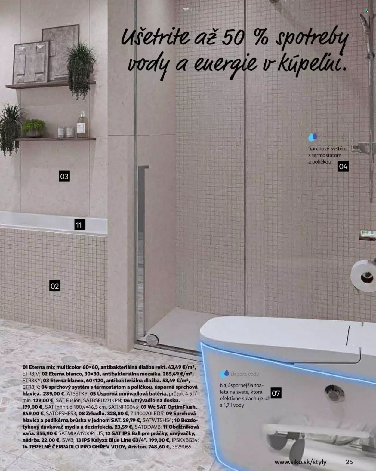 thumbnail - Leták SIKO - Produkty v akcii - vaňa, umývadlo, umývadlová batéria, sprchový set, dlažba, mozaika. Strana 25.