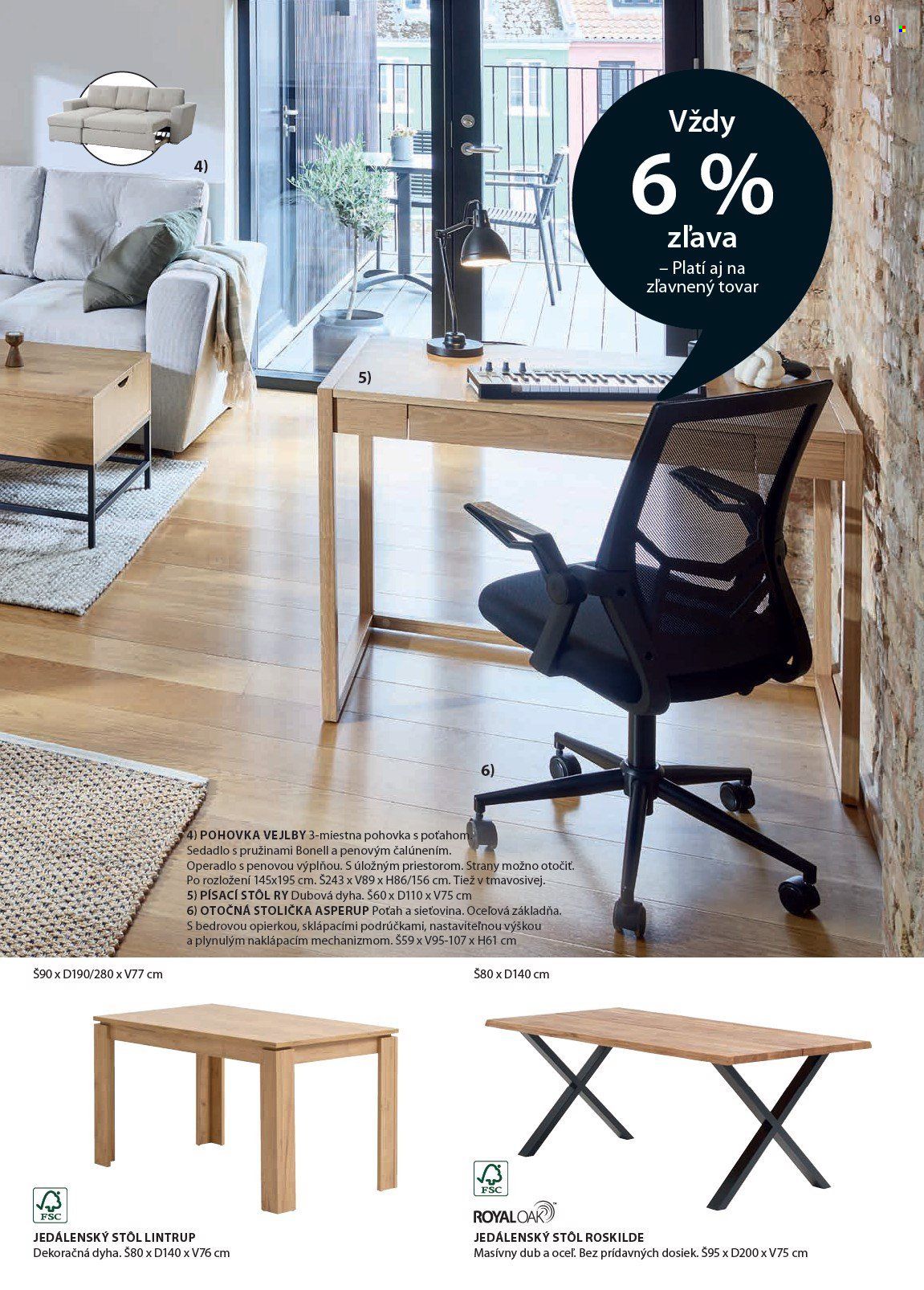 thumbnail - Leták JYSK - Produkty v akcii - jedálenský stôl, stôl, stolička, otáčacia stolička, pohovka, písací stôl, kancelárske kreslo. Strana 20.