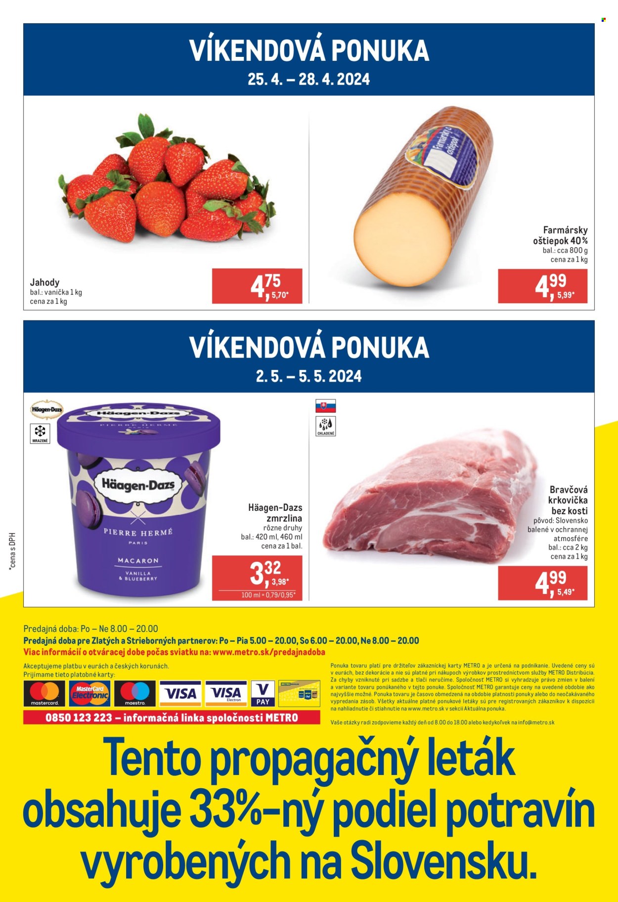 thumbnail - Leták Metro - 24.4.2024 - 7.5.2024 - Produkty v akcii - jahody, bravčová krkovička, oštiepok, syr, zmrzlina, Häagen-Dazs. Strana 20.