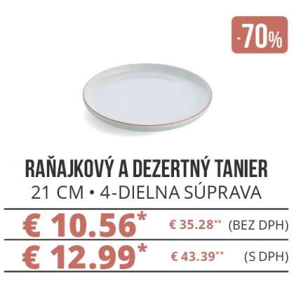 RAŇAJKOVÝ A DEZERTNÝ TANIER