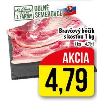 Bravčový bôčik s kosťou 1 kg