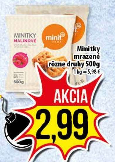 Minitky mrazené rôzne druhy