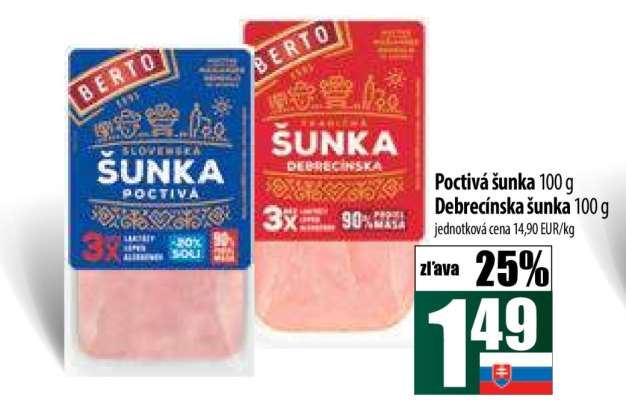Poctivá šunka 100 g Debrecínska šunka 100 g