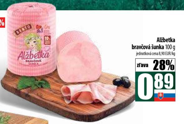 *Alžbetka bravčová šunka