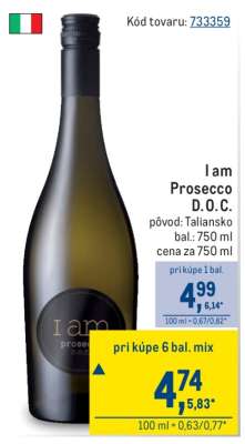 I am Prosecco D. O. C.