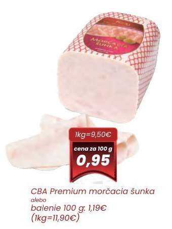CBA Premium morčacia šunka