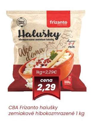 CBA Frizanto halušky zemiakové hlboko zmrazené 1 kg