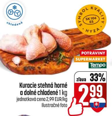 Kuracie stehná horné a dolné chladené 1 kg