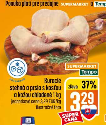 Kuracie stehná a prsia s kosťou a kožou chladené