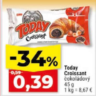 Today croissant čokoládový