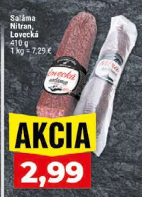 Saláma Nitran, Lovecká