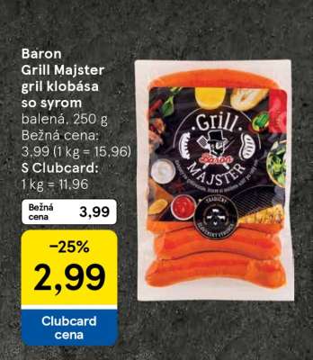 Baron Grill Majster gril klobása so syrom