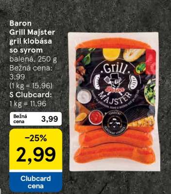 Baron Grill Majster gril klobása so syrom