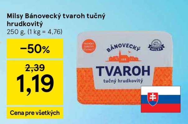 MILSY BÁNOVECKÝ Tvaroh tučný - hrudkovitý