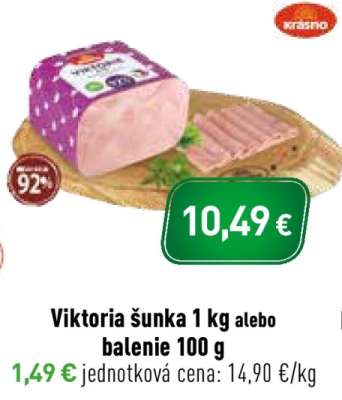 Viktoria šunka 1 kg alebo balenie 100 g