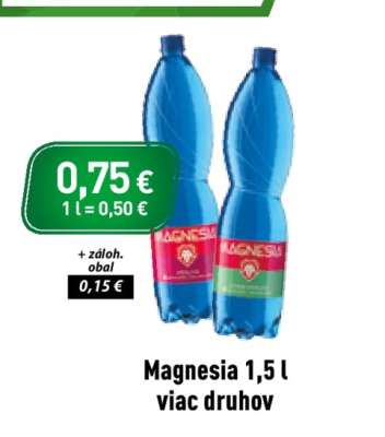Magnesia 1,5 l viac druhov