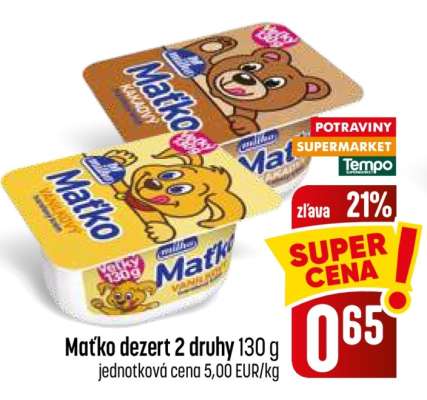 Maťko dezert 2 druhy 130 g