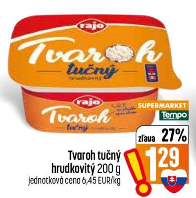 Tvaroh tučný hrudkovitý 200 g