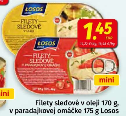 Filety sleďové v oleji 170 g, v paradajkovej omáčke 175 g Losos